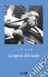 La sposa del mare libro di Gaige Amity