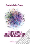 Network e regolazione in terapia manuale libro