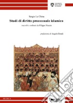 Studi di diritto processuale islamico libro