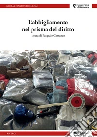 L'abbigliamento nel prisma del diritto libro