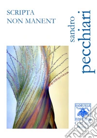 Scripta non manent