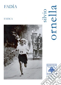 Fadía. Fatica