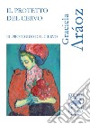 Il protetto del cervo. Ediz. bilingue libro