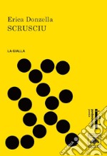 Scrusciu libro