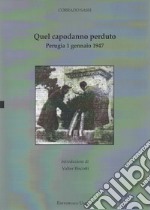 Quel capodanno perduto. Perugia 1 gennaio 1947