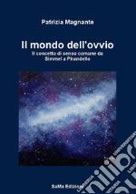 Il mondo dell'ovvio. Il concetto di senso comune da Simmel a Pirandello