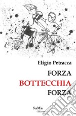 Forza Bottecchia forza libro