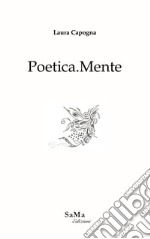 Poetica.Mente libro