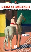 La donna che svanì a cavallo libro di Lawrence D. H.