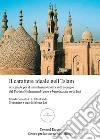 Il carattere ideale nell'Islam. Una guida per il musulmano basata sull'esempio del profeta Muhamman (pace e benedizione su di lui) libro