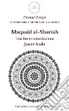 Maqasid al-Shariah. Una breve introduzione libro di Auda Jasser