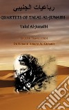 Quartets of Talal al-Junaibi. Ediz. araba e inglese libro