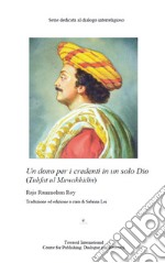 Un dono per i credenti in un solo Dio (Tuhfat ul Muwahhidin) libro