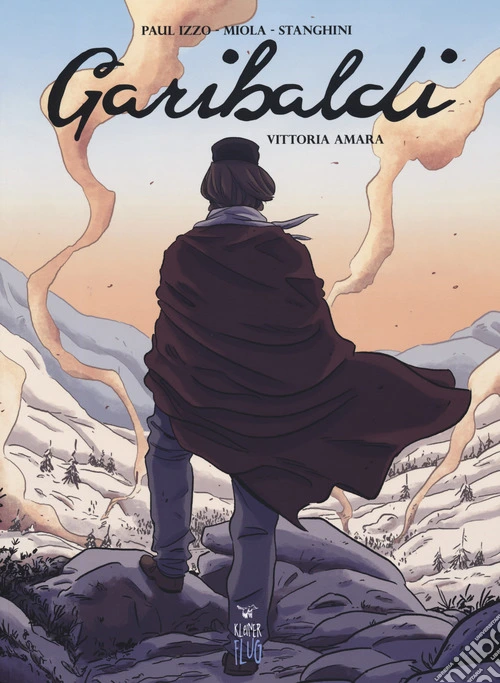 Garibaldi. Vol. 2: Vittoria amara