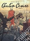 Giulio Cesare. Vol. 1: Gergovia! libro