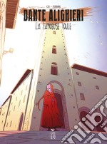 Dante Alighieri. La fangouse foule libro