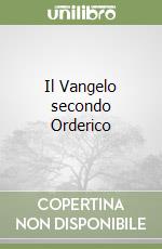 Il Vangelo secondo Orderico libro