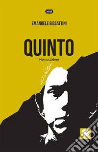 Quinto. Non uccidere