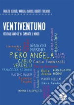 VentiVentuno. Voci dall'anno che ha cambiato il mondo libro