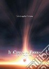 Il cielo in terra. Esperienza pre-morte libro