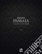 Giovanni Passaia. Italian soul luxury interior. Vol. 1