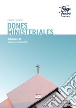 Dones ministeriales. Vol. 1: Curso de formación libro