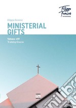 Ministerial gifts. Vol. 1: Training course libro