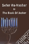 Sefer Ha-Yashar or the book of Jasher libro