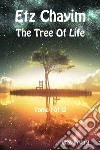 Etz Chayim. The tree of life. Ediz. ebraica e inglese. Vol. 1 libro di Vital Chaim ben Joseph