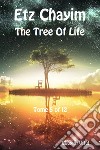 Etz Chayim. The tree of life. Ediz. ebraica e inglese. Vol. 5 libro