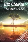 Etz Chayim. The tree of life. Ediz. ebraica e inglese. Vol. 6 libro