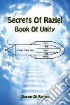 Sodei Razaya: Sefer Ha-Yichud. Secrets of Raziel: book of unity. Ediz. inglese e ebraica libro di Eleazar ben Yehudah da Worms Del Tin F. (cur.)