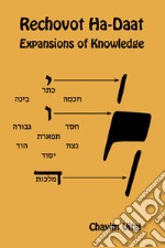 Rechovot Ha-Daat. Expansions of knowledge libro