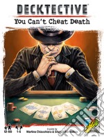 Decktective: you can't cheat death