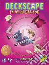 Deckscape: in wonderland. Carte libro