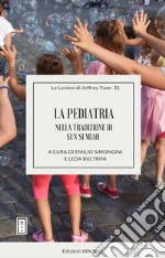 La pediatria nella tradizione di Sun Si Miao libro