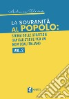 La sovranità al popolo: storia delle strategie capitalistiche per un New Deal italiano. Vol. 2 libro