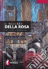 Il profumo della Rosa libro