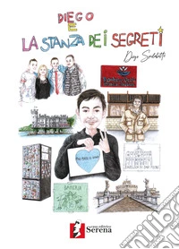 Diego e la stanza dei segreti libro