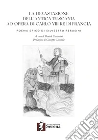 La devastazione dell'antica Tuscania ad opera di Carlo VIII re di Francia libro