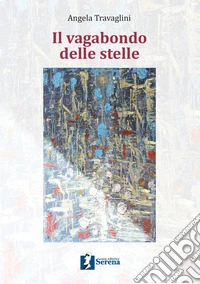 Il vagabondo delle stelle libro