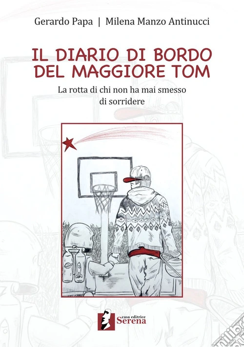 Il diario di bordo del maggiore Tom. La rotta di chi non ha mai smesso di sorridere