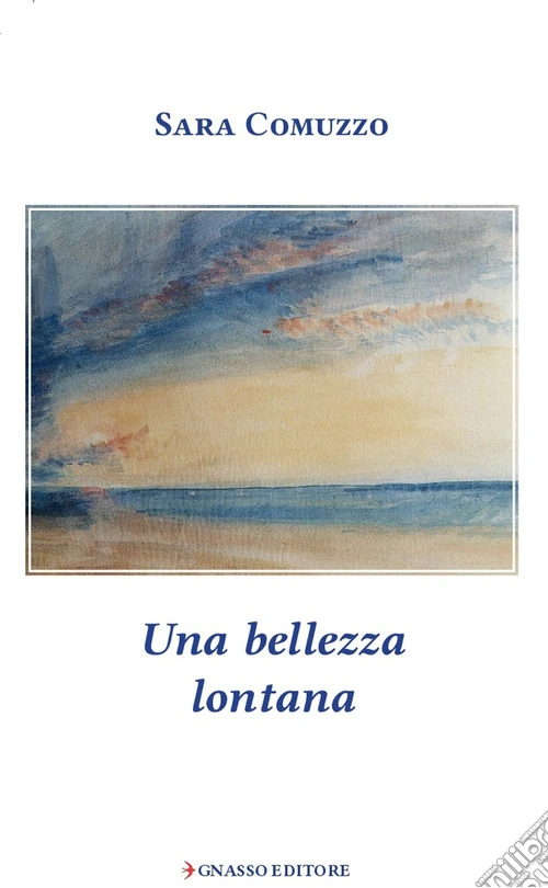 Una bellezza lontana