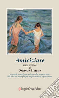 Amiciziare. Vol. 2