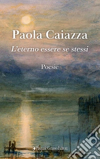 L'eterno essere se stessi libro