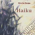 Haiku. Ediz. italiana, francese, giapponese e rumeno