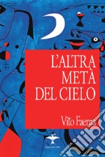 L'altra metà del cielo libro