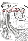 Il diario dei sentimenti velati. Nuova ediz. libro