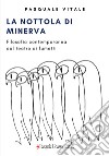 La Nottola di Minerva. Filosofia contemporanea: dal teatro ai fumetti libro