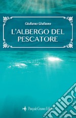 L'albergo del pescatore libro